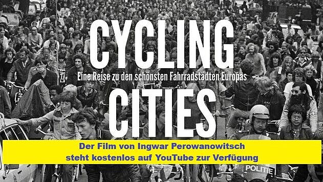 Das Filmplakat zur Dokumentation „Cycling Cities“ von Ingwar Perowanowitsch, die auf YouTube kostenlos verfügbar ist.